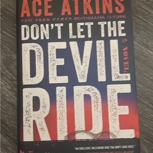 Book - Don’t Let The Devil Ride by Ace Atkins